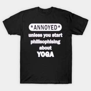 Yoga Meditation Handstand Gymnastics Saying T-Shirt